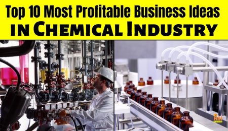 Top 10 Most Profitable Business Ideas in Chemical Industry