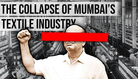 How 1 Man Destroyed Mumbai's Textile Industry || HINDI ||